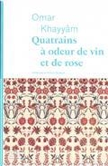 QUATRAINS À ODEUR DE VIN ET DE ROSE | 9782490155279 | OMAR HAYYAM