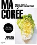 MA CORÉE : RECETTES FACILES ET AUTHENTIQUES D'UN CHEF ÉTOILÉ | 9782017201434 | KIM, HOONI