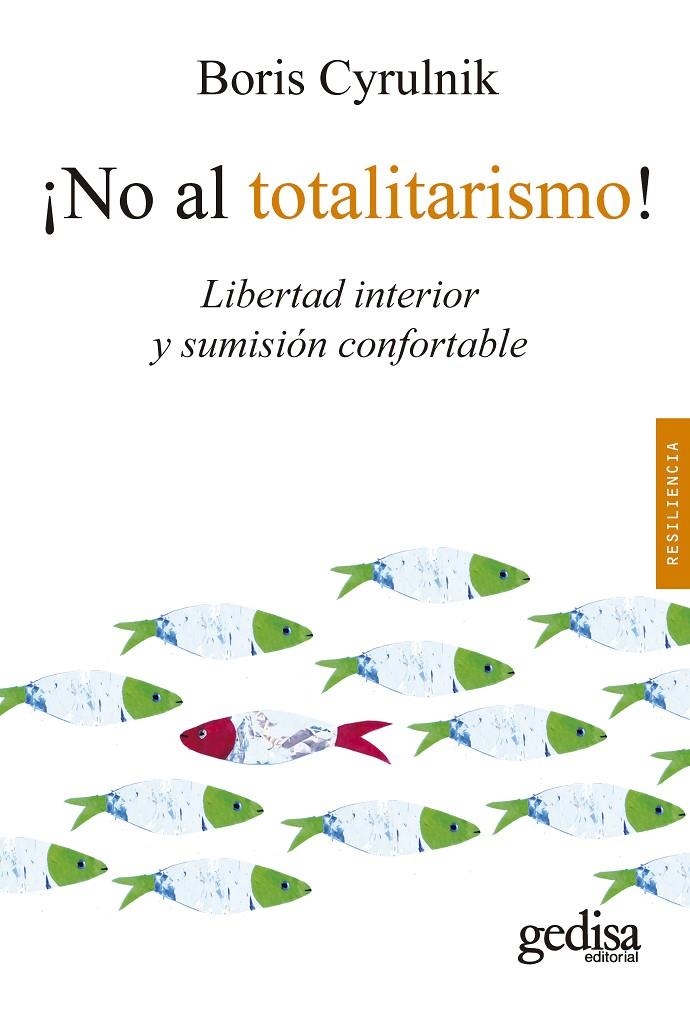 ¡NO AL TOTALITARISMO! | 9788418914881 | CYRULNIK, BORIS