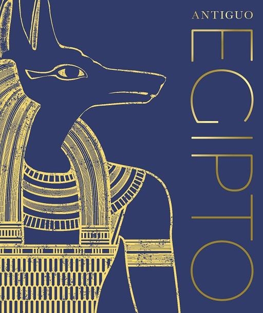 ANTIGUO EGIPTO | 9780241582909 | DK,