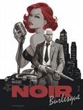 NOIR BURLESQUE VOLUME 2 | 9782505113997 | MARINI