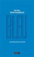 BLEU : HISTOIRE D'UNE COULEUR | 9782757887042 | PASTOUREAU, MICHEL