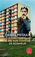 LONGTEMPS JE ME SUIS COUCHÉ DE BONHEUR  | 9782253262749 | PICOULY, DANIEL