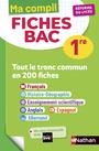 MA COMPIL FICHES BAC 1RE | 9782091574837 | COLLECTIF