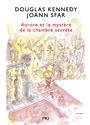 LES FABULEUSES AVENTURES D'AURORE - TOME 2 AURORE ET LE MYSTERE DE LA CHAMBRE SECRETE | 9782266290371 | KENNEDY DOUGLAS, SFAR JOANN, NABOKOV CATHERINE