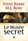 LE MUSEE SECRET - UNE AVENTURE DE CASSIOPEE VITT | 9782749173504 | BERRY STEVE, ROSE M.J., BASTIDE-FOLTZ SOPHIE