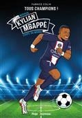 KYLIAN MBAPPÉ : MISSION COUPE DU MONDE | 9782755663327 | COLIN, FABRICE