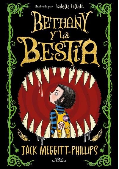 BETHANY Y LA BESTIA 1 - BETHANY Y LA BESTIA | 9788420452470 | MEGGITT-PHILLIPS, JACK