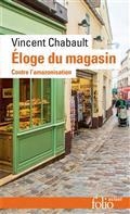 ELOGE DU MAGASIN : CONTRE L'AMAZONISATION  | 9782073009715 | CHABAULT, VINCENT