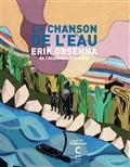 LA CHANSON DE L'EAU | 9782366247176 | ORSENNA, ERIK