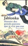 HISTOIRE DES GRANDS-PARENTS QUE JE N'AI PAS EUS : UNE ENQUÊTE | 9782757899519 | JABLONKA, IVAN