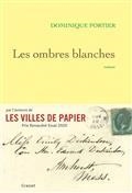 LES OMBRES BLANCHES | 9782246832553 | FORTIER, DOMINIQUE