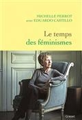 LE TEMPS DES FÉMINISMES  | 9782246830276 | PERROT, MICHELLE