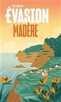 GUIDE ÉVASION MADÈRE | 9782017193180 | FOLLET, JEAN-PHILIPPE