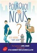 POURQUOI PAS NOUS? | 9782017213475 | ALBERTALLI, BECKY /SILVERA, ADAM