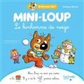 MINI-LOUP. LE BONHOMME DE NEIGE | 9782017167273 | MATTER, PHILIPPE