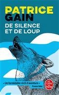 DE SILENCE ET DE LOUP | 9782253195610 | GAIN, PATRICE