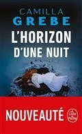 L'HORIZON D'UNE NUIT | 9782253260165 | GREBE, CAMILLA