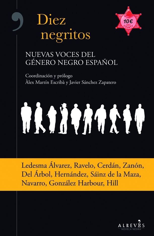 DIEZ NEGRITOS. NUEVAS VOCES DEL GÉNERO NEGRO ESPAÑOL | 9788415900979 | MARTIN / SANCHEZ