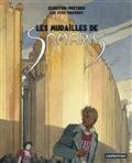 LES CITÉS OBSCURES. VOLUME 1, LES MURAILLES DE SAMARIS. SUIVI DE LES MYSTÈRES DE PÂHRY | 9782203006911 | SCHUITEN, FRANÇOIS / PEETERS, BENOÎT