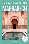 UN GRAND WEEK-END À... MARRAKECH - ÉDITION 2023 | 9782017222279 | COLLECTIF