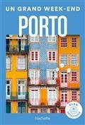 UN GRAND WEEK-END À...PORTO - ÉDITION 2023 | 9782017215271 | COLLECTIF