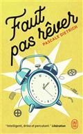 FAUT PAS RÊVER  | 9782290378366 | DIETRICH, PASCALE