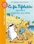 LA FÉE FIFOLETTE DEVIENT AGENTE SECRÈTE  | 9791036354861 | ZAGARRIGA, MIMI