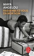 RASSEMBLEZ-VOUS EN MON NOM  | 9782253934868 | ANGELOU, MAYA