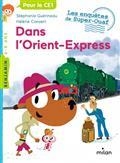 LES ENQUÊTES DE SUPER-OUAF. DANS L'ORIENT-EXPRESS | 9782408044107 | GUÉRINEAU, STÉPHANIE