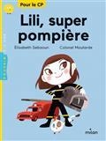 LILI SUPER POMPIÈRE | 9782408034979 | GILLES-SEBAOUN, ELISABETH