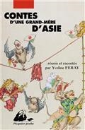 CONTES D'UNE GRAND-MÈRE D'ASIE : ÉDITION INTÉGRALE | 9782809716122 | COLLECTIF