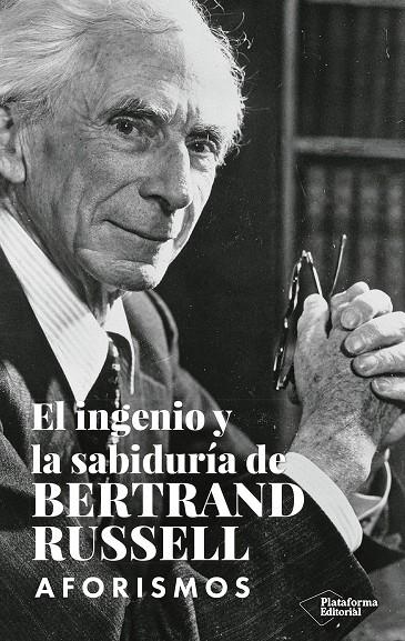 EL INGENIO Y LA SABIDURÍA DE BERTRAND RUSSELL | 9788419655110 | RUSSELL, BERTRAND