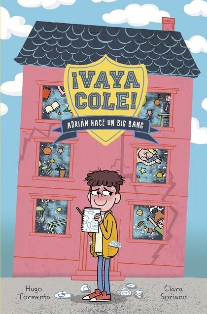 VAYA COLE. ADRIÁN HACE UN BIG BANG (LIBRO 1) | 9788469848562 | TORMENTA, HUGO