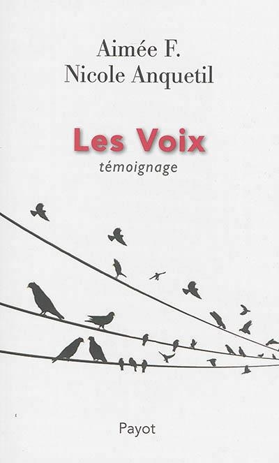 LES VOIX - TEMOIGNAGE | 9782228911276 | AIMEE F./ ANQUETIL N