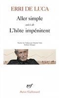 ALLER SIMPLE SUIVI DE L'HÔTE IMPÉNITENT | 9782072879074 | DE LUCA, ERRI