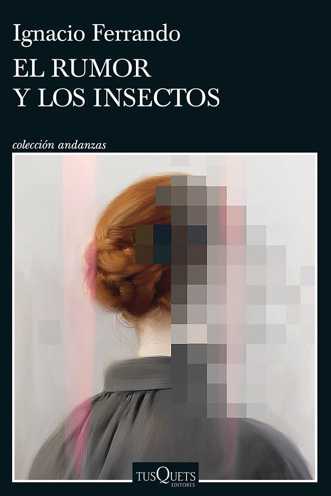 EL RUMOR Y LOS INSECTOS | 9788411072410 | FERRANDO, IGNACIO