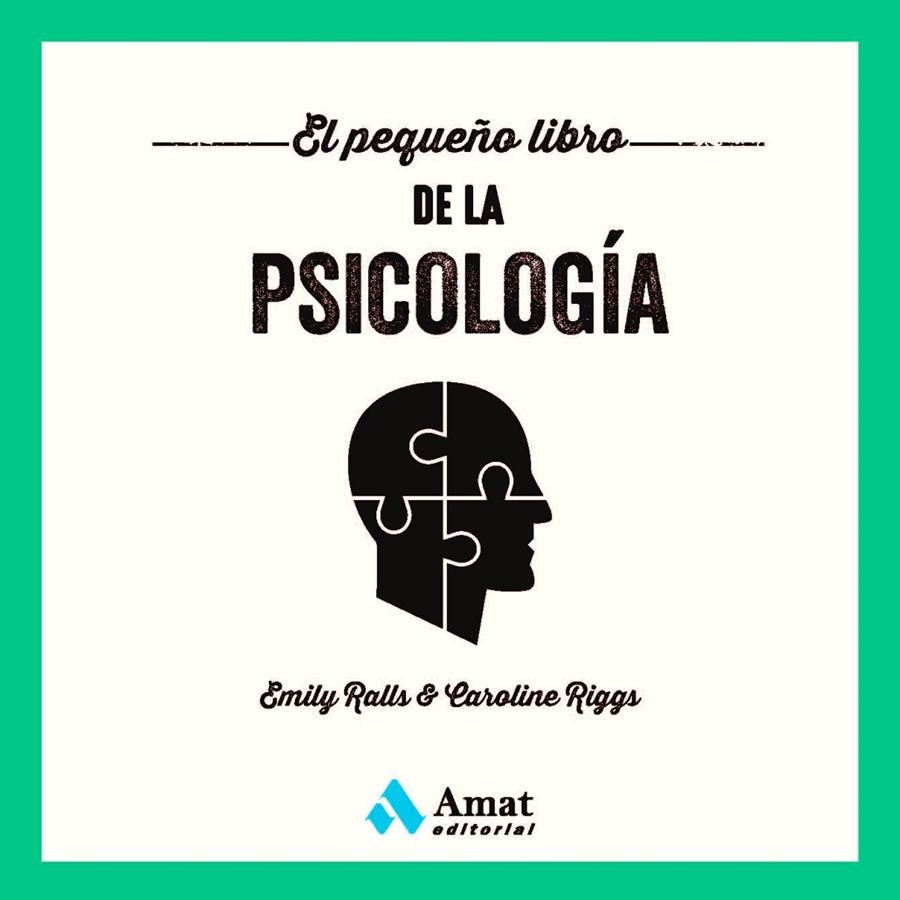 EL PEQUEÑO LIBRO DE LA PSICOLOGÍA | 9788419341273 | RALLS, EMILY/RIGGS, CAROLINE