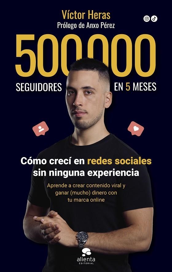 500.000 SEGUIDORES EN 5 MESES | 9788413442198 | HERAS, VÍCTOR