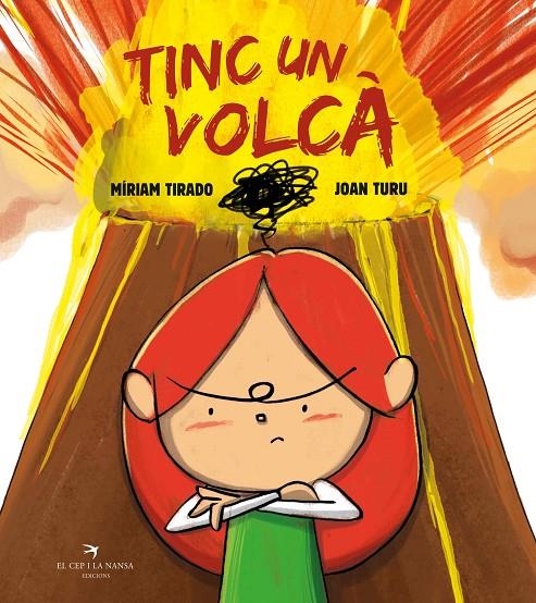 TINC UN VOLCÀ (ÀLBUM IL·LUSTRAT) | 9788418522031 | MÍRIAM TIRADO