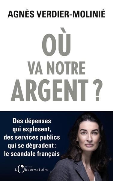 OÙ VA NOTRE ARGENT ?  | 9791032926055 | VERDIER-MOLINIÉ, AGNES