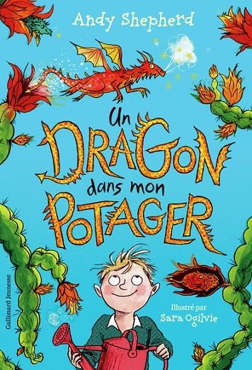 UN DRAGON DANS MON POTAGER  | 9782075166713 | SHEPHERD,ANDY