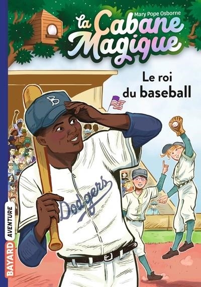 LA CABANE MAGIQUE - TOME 51 - LE ROI DU BASEBALL (2017) | 9791036324710 | OSBORNE, MARY POPE