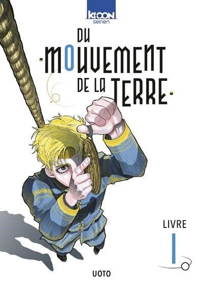 DU MOUVEMENT DE LA TERRE T01  | 9791032713136 | UOTO