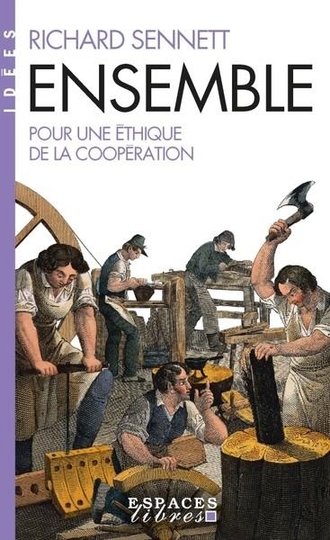 ENSEMBLE (ESPACES LIBRES - IDÉES) | 9782226481559 | SENNETT, RICHARD