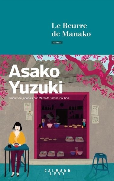 LE BEURRE DE MANAKO | 9782702183496 | YUZUKI, ASAKO