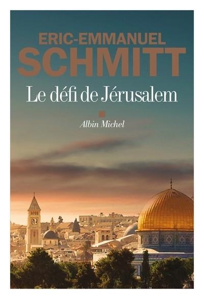 LE DÉFI DE JÉRUSALEM | 9782226450241 | SCHMITT, ÉRIC-EMMANUEL 