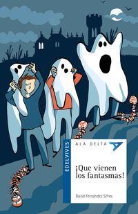 QUE VIENEN LOS FANTASMAS | 9788414052488 | FERNANDEZ SIFRES, DAVID