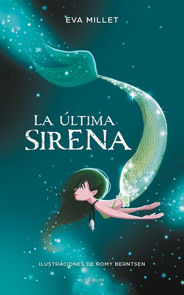 LA ÚLTIMA SIRENA | 9788417424251 | MILLET, EVA/BERNTSEN, ROMY