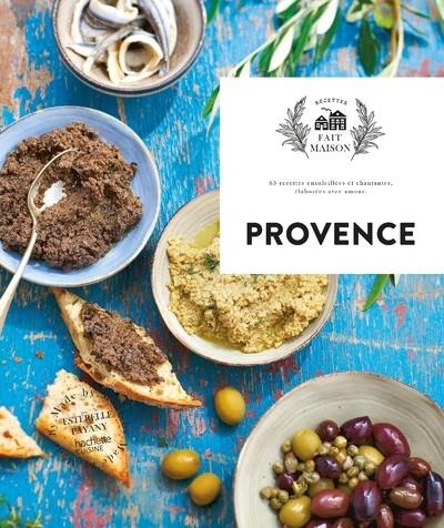 PROVENCE - 65 RECETTES ENSOLEILLES ET CHANTANTES, ELABOREES AVEC AMOUR. | 9782019468248 | PAYANY/PRINCET